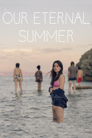 Our Eternal Summer (L’AtA l’AternitA) (2022)